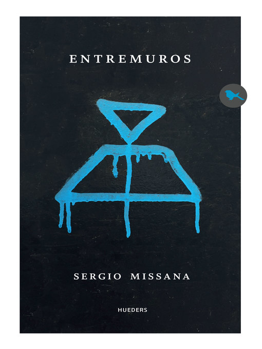 Title details for Entremuros by Sergio Missana - Available